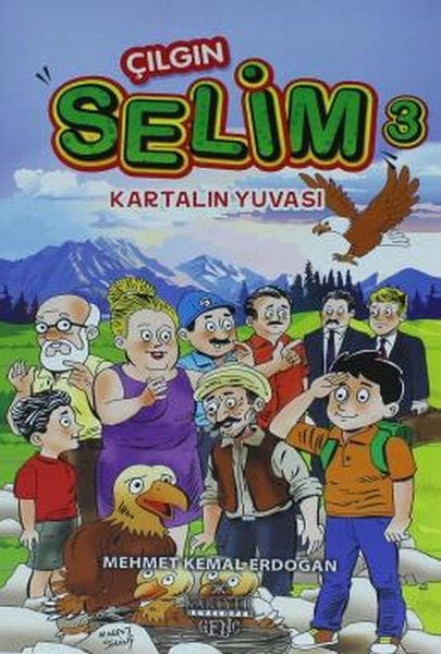Crazy Selim 3 – Das Adlernest