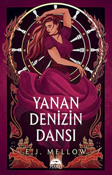 Yanan Denizin Dansı (Ciltli)
