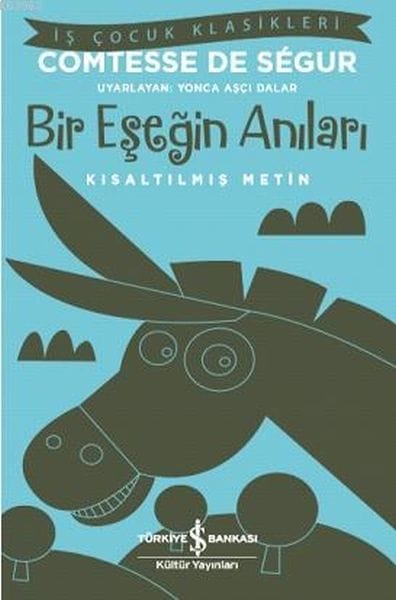 Bir Eşeğin Anıları (Kısaltılmış Metin)