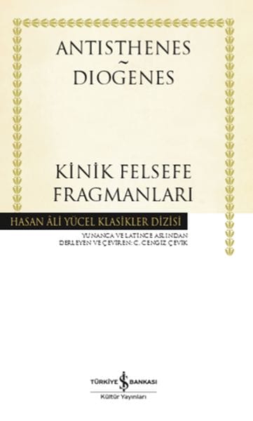 Fragmente der Kynikerphilosophie - Hasan Ali Yücel Classics (Gebundene Ausgabe)