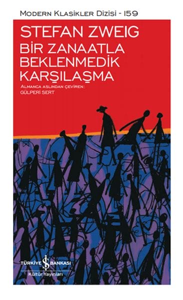 Bir Zanaatla Beklenmedik Karşılaşma - Modern Klasikler Dizisi (Ciltli)