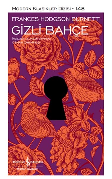 Der geheime Garten – Reihe „Moderne Klassiker“ (mit Schutzumschlag)