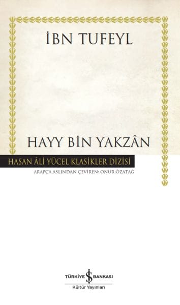 Hayy Bin Yakzan - Hasan Ali Yücel Classics