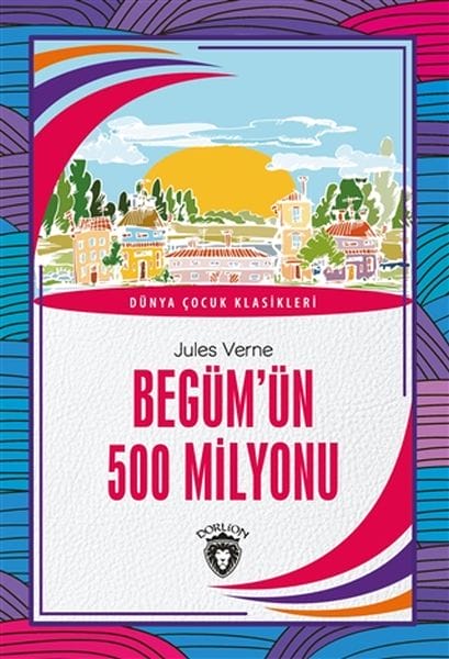 Begüms 500 Millionen – Weltklassiker für Kinder