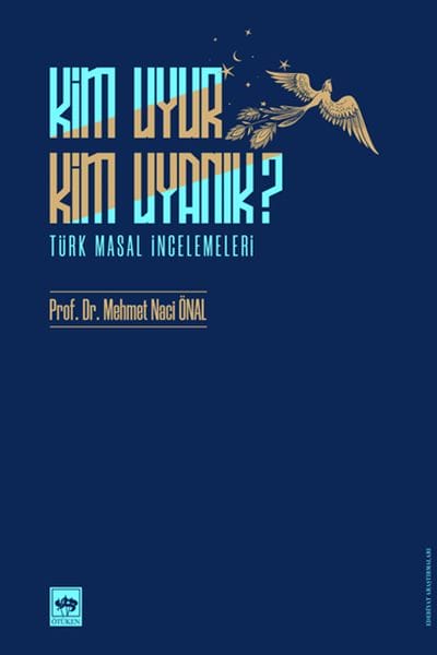 Kî Razê û Kî Hişyar Dibe? - Lêkolînên Çîrokên Periyan ên Tirkî