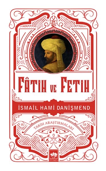 Fatih und die Eroberung
