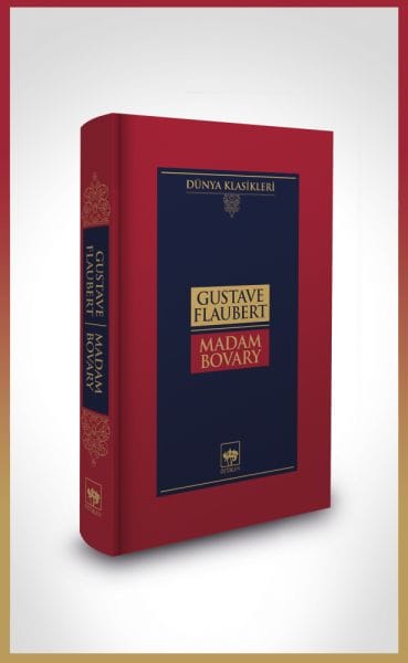 Madame Bovary – Weltklassiker (Gebundene Ausgabe)