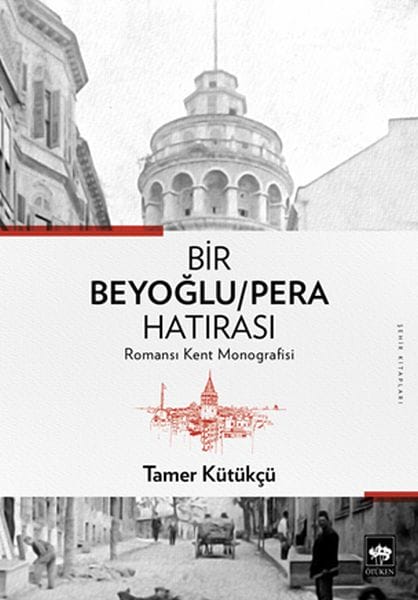 Eine Erinnerung aus Beyoğlu-Pera