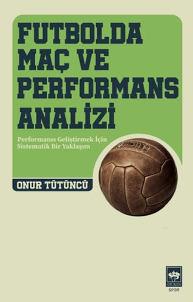 Analîza Maç û Performansê di Futbolê de