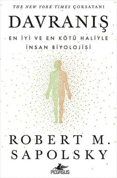 Verhalten: Menschliche Biologie in ihren besten und schlechtesten Momenten
