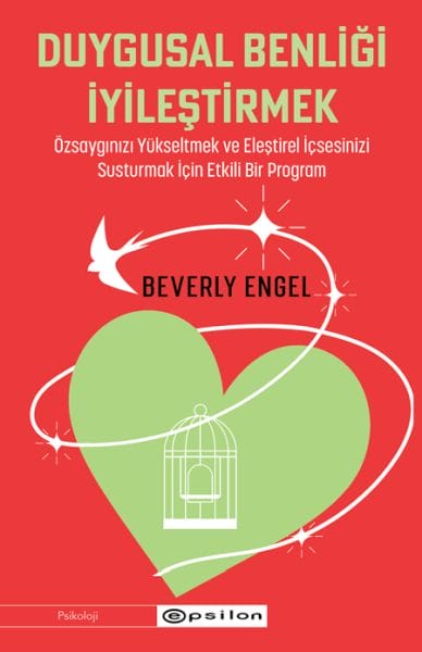 Duygusal Benliği İyileştirmek