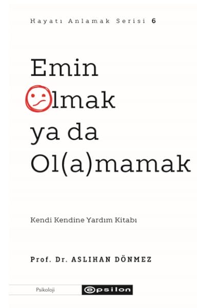 Emin Olmak ya da Ol(a)mamak