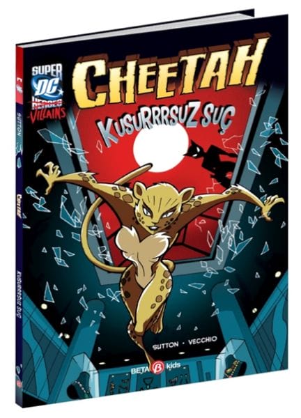 Super DC Villains Cheetah: The Flawless Crime