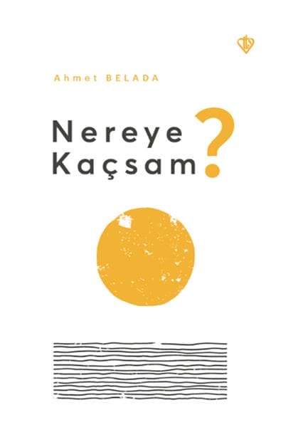 Nereye Kaçsam ?