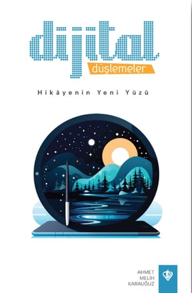 Xewnên Dîjîtal: Rûyê Nû yê Çîrokbêjiyê