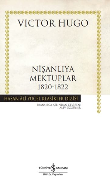 Briefe an die Verlobte 1820-1822 - Hasan Ali Yücel Classics