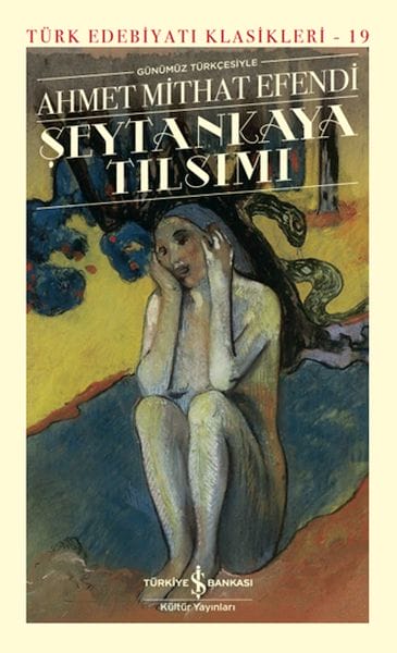 Der Talisman von Şeytankaya (In modernem Türkisch) - Klassiker der türkischen Literatur (Gebundene Ausgabe)