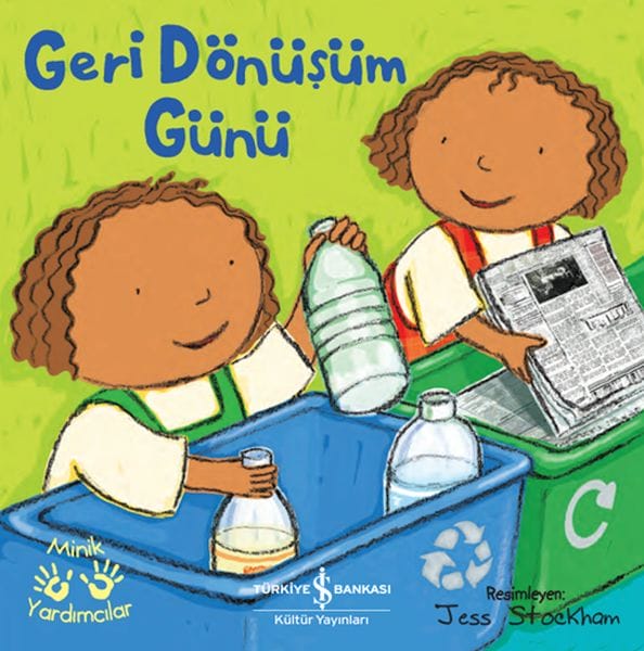 Geri Dönüşüm Günü – Minik Yardımcılar