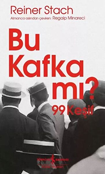 Ev Kafka ye? 99 Vedîtin