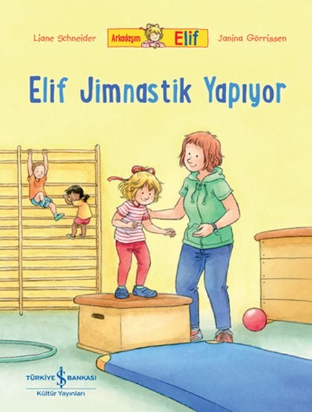 Meine Freundin Elif – Elif macht Gymnastik.