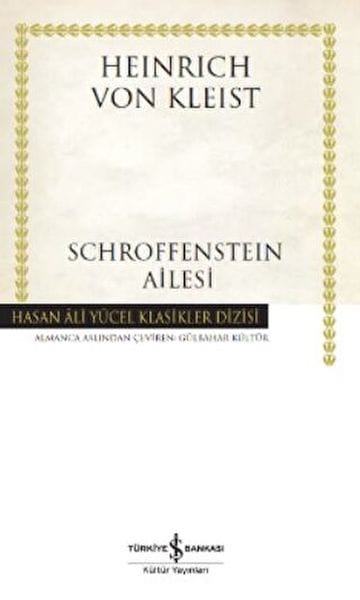Die Familie Schroffenstein – Hasan Ali Yücel Classics (Gebundene Ausgabe)