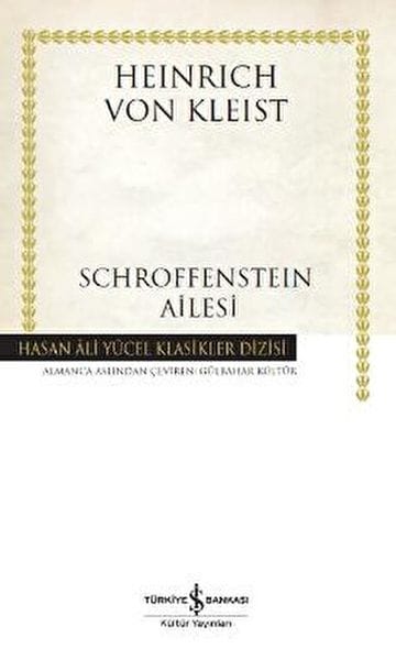 Die Familie Schroffenstein – Hasan Ali Yücel Classics