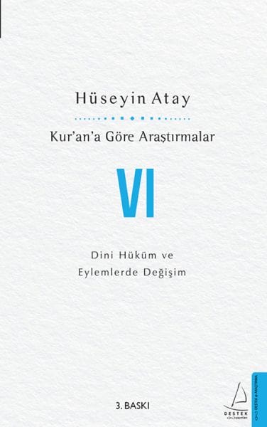 Lêkolînên Li Gorî Quranê VI - Guhertina Hukm û Kiryarên Olî