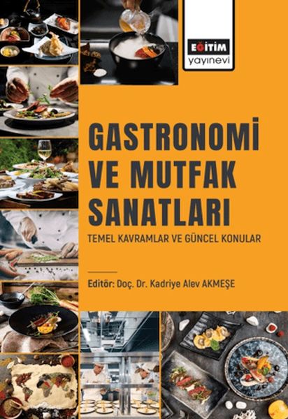 Gastronomî û Hunerên Kulîneriyê: Têgehên Bingehîn û Pirsgirêkên Rojane