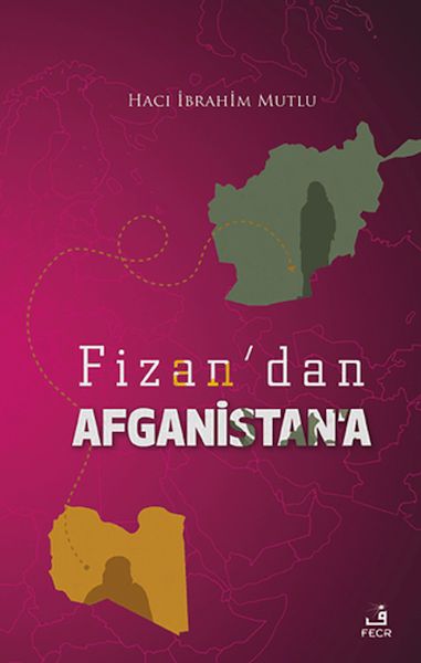 Vom Fezzan nach Afghanistan