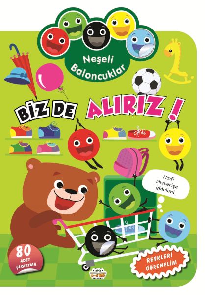 Neşeli Baloncuklar Biz De Alırız!