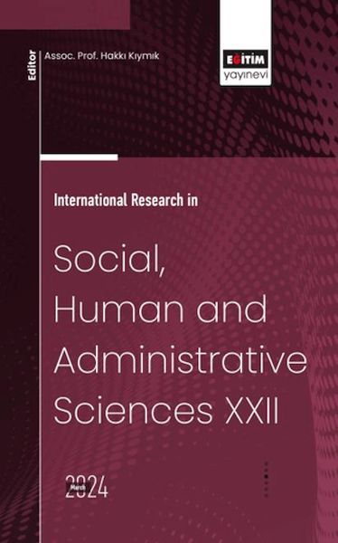XXII_International Research In Social, Human And Admınıstratıve Scıences