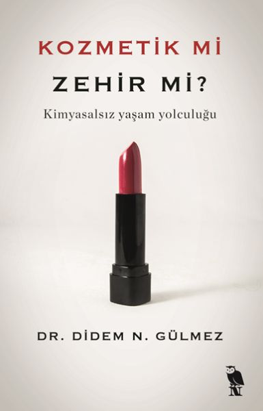 Kozmetik mi Zehir mi?