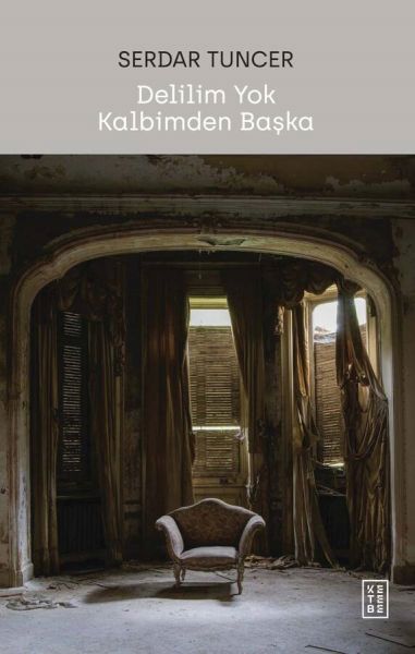 Delîlek min tune, tiştekî din di dilê min de tune.