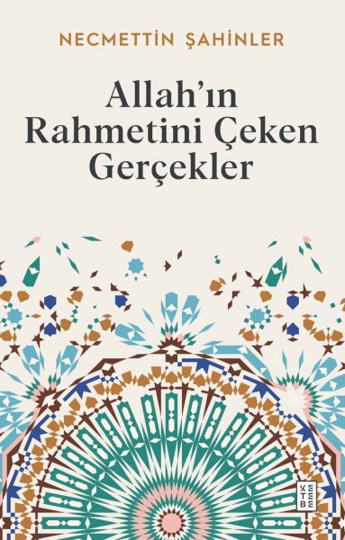 Rastîyên ku Rehma Xwedê Dikşînin