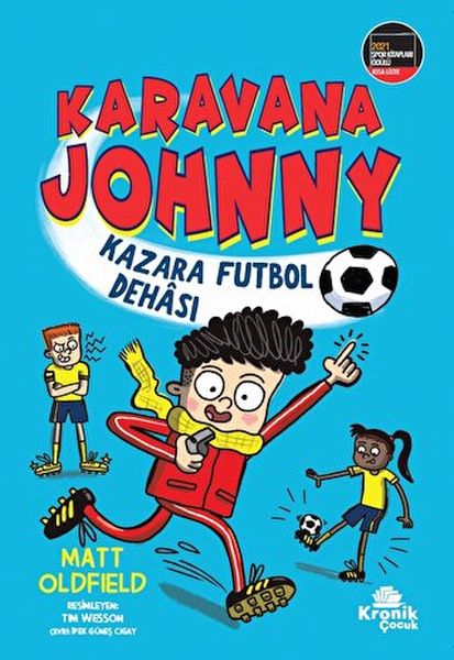 Caravan Johnny: Ein Fußballgenie wider Willen
