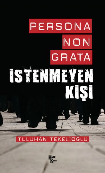 Persona Non Grata - Kesê Nexwestî