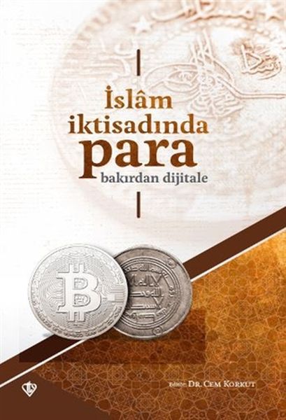 Geld in der islamischen Ökonomie: Vom Kupfer zum Digitalen