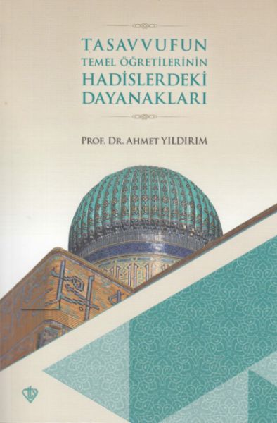 Die Grundlagen der Sufi-Lehren in den Hadithen