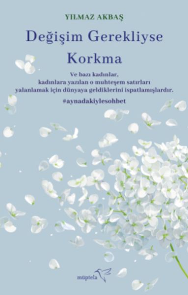 Değişim Gerekliyse Korkma