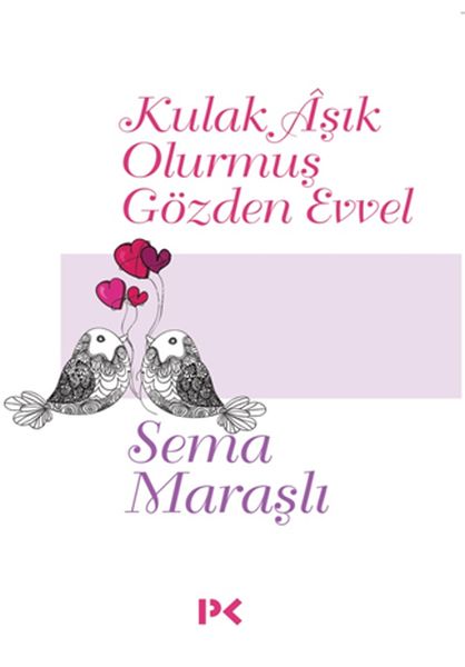 Guh berî çav dikeve evînê.