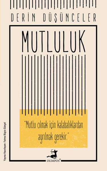 Mutluluk - Derin Düşünceler