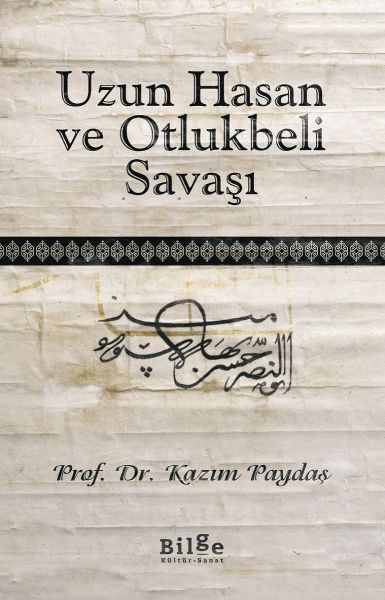 Uzun Hasan û Şerê Otlukbeli