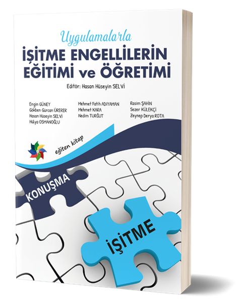 Uygulamalarla İşitme Engellilerin Eğitimi ve Öğretimi