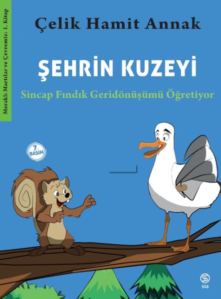 Der Norden der Stadt – Ein Eichhörnchen lehrt Haselnuss-Recycling – Neugierige Möwen und unsere Umwelt, Band 1