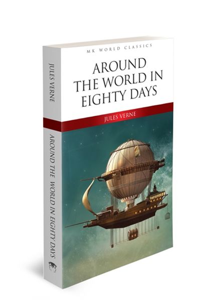 Around The World In Eighty Days - İngilizce Klasik Roman