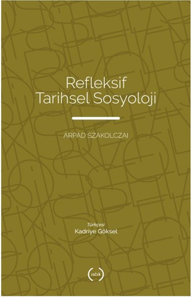 Refleksif Tarihsel Sosyoloji