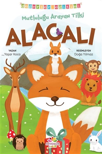 Alacalı, der Fuchs auf der Suche nach dem Glück – Werteerziehung