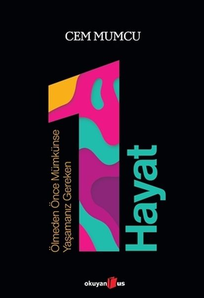 Jiyanek Divê Tu Berî Mirinê Bijî, Heke Mimkun Be