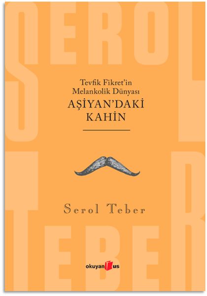 Dinyaya Melankolîk a Tevfik Fikret - Oracle li Aşiyan