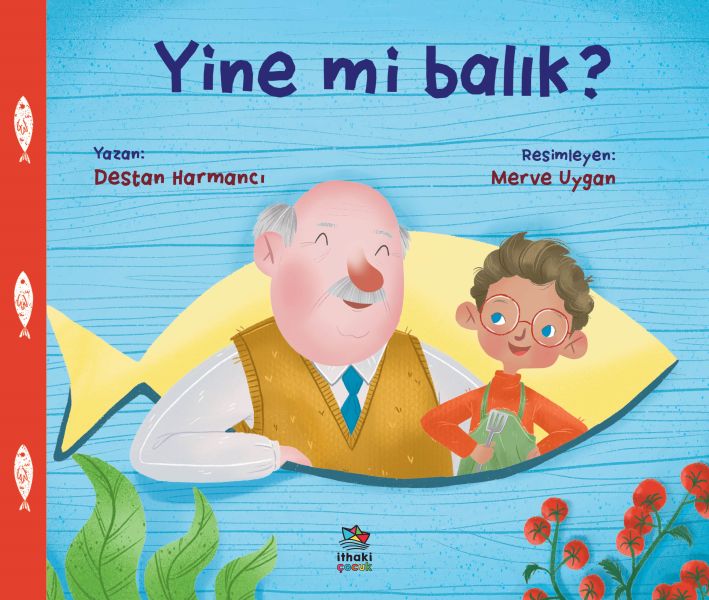 Yine mi Balık?